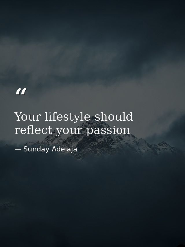 Your lifestyle should reflect your passion — Sunday Adelaja