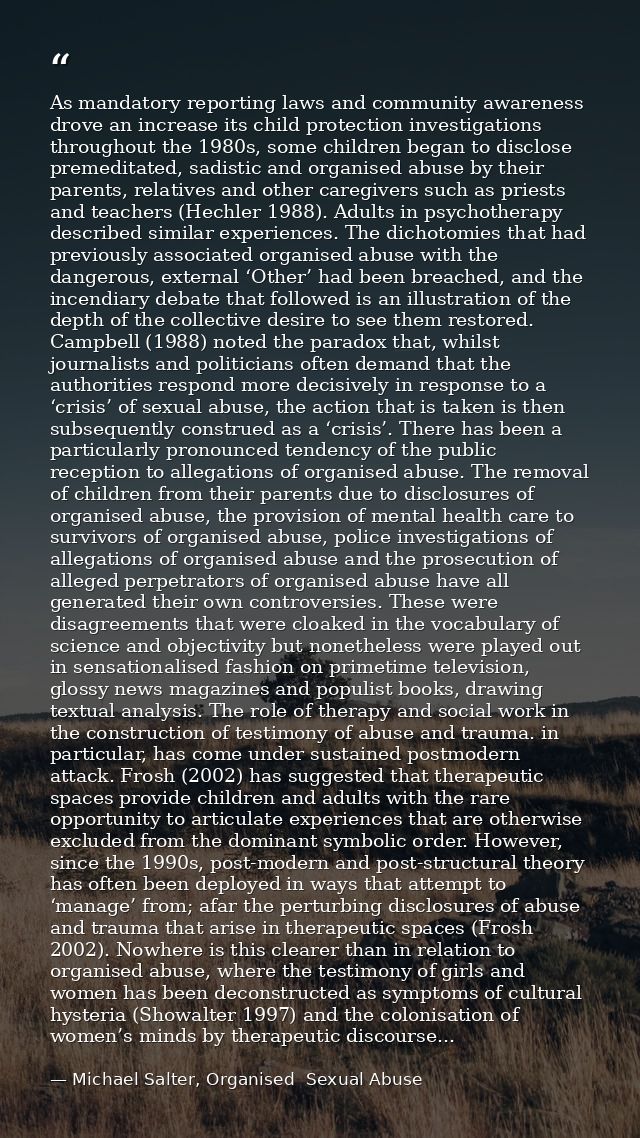 As mandatory reporting laws and community awareness drove an increase its child protection investigations throughout the — Michael Salter, Organised  Sexual Abuse