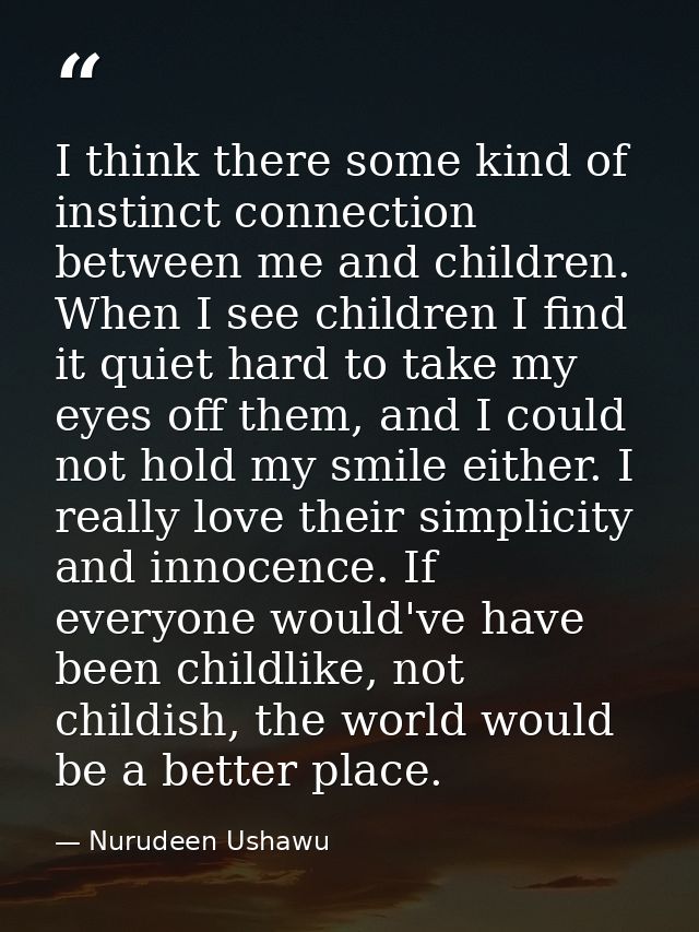 I think there some kind of instinct connection between me and children. When I see children I find it quiet hard to take — Nurudeen Ushawu