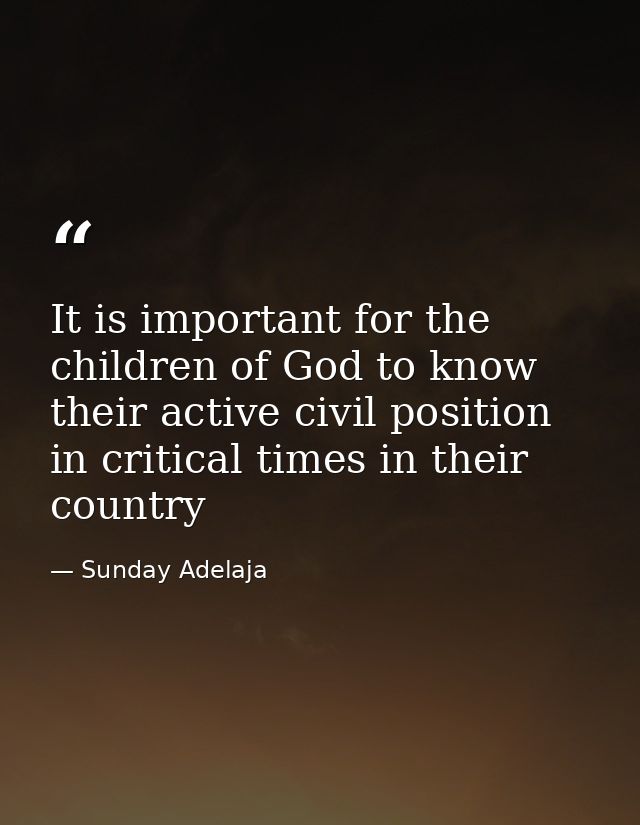 It is important for the children of God to know their active civil position in critical times in their country — Sunday Adelaja