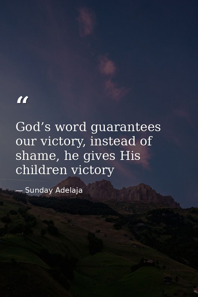 God’s word guarantees our victory, instead of shame, he gives His children victory — Sunday Adelaja