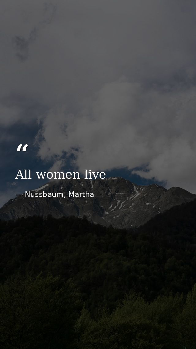 All women live — Nussbaum, Martha