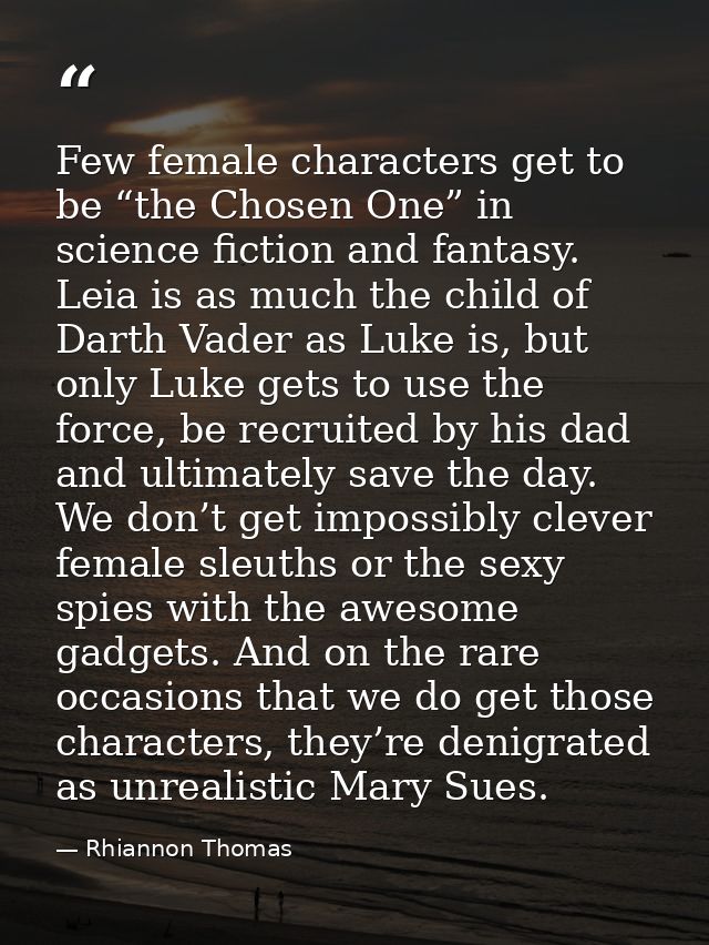 Few female characters get to be “the Chosen One” in science fiction and fantasy. Leia is as much the child of Darth Vade — Rhiannon Thomas