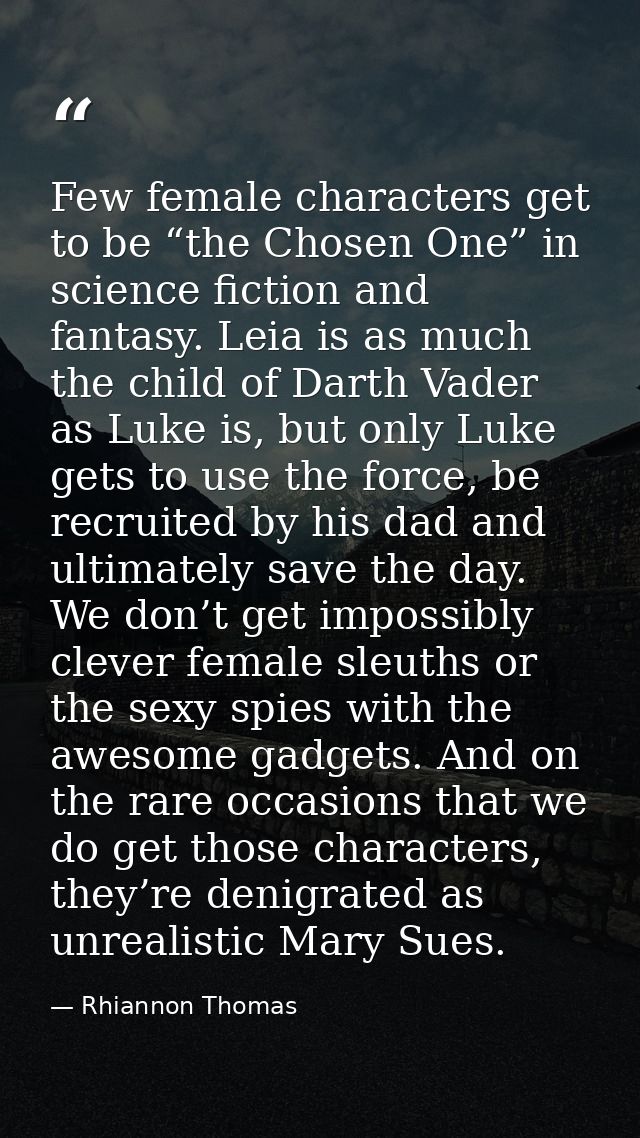 Few female characters get to be “the Chosen One” in science fiction and fantasy. Leia is as much the child of Darth Vade — Rhiannon Thomas