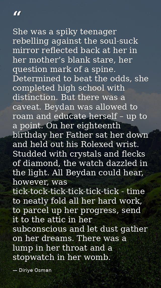 She was a spiky teenager rebelling against the soul-suck mirror reflected back at her in her mother’s blank stare, her q — Diriye Osman