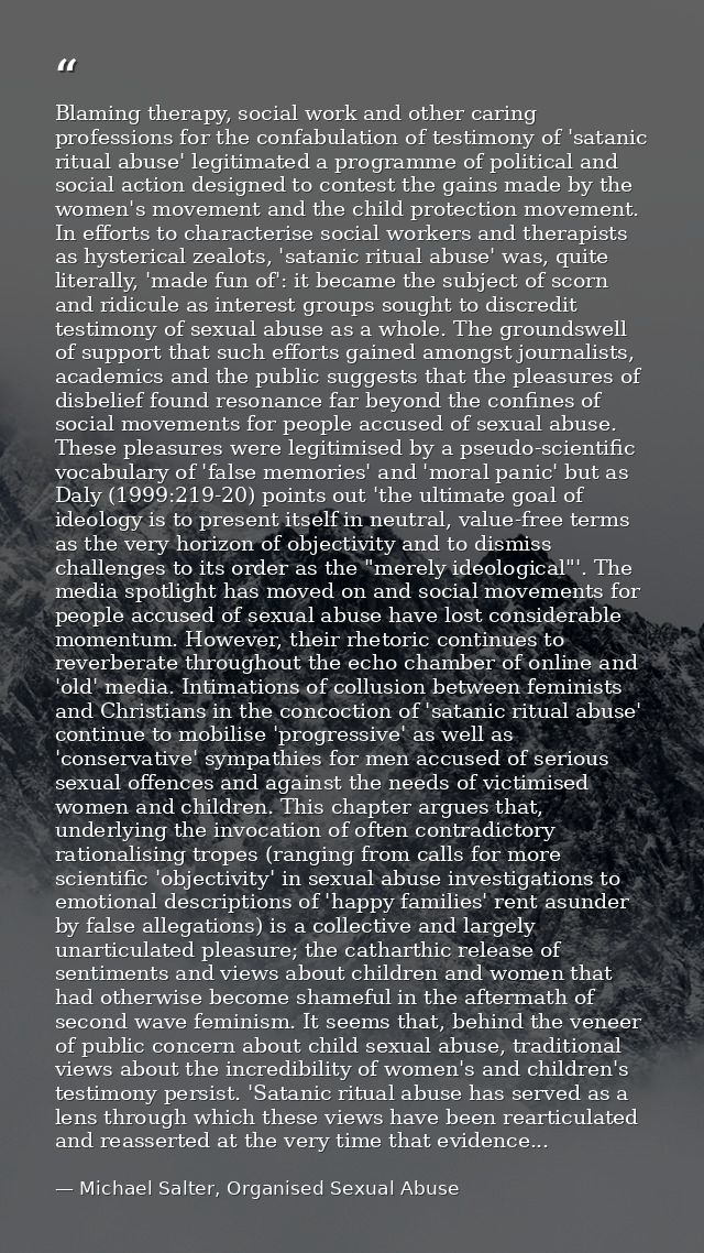 Blaming therapy, social work and other caring professions for the confabulation of testimony of 'satanic ritual abuse' l — Michael Salter, Organised Sexual Abuse