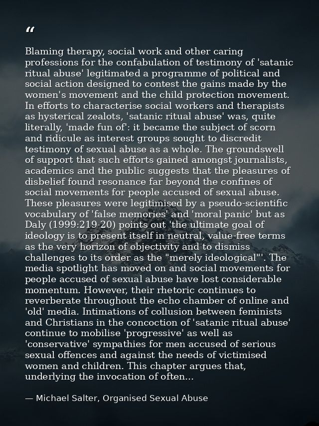 Blaming therapy, social work and other caring professions for the confabulation of testimony of 'satanic ritual abuse' l — Michael Salter, Organised Sexual Abuse