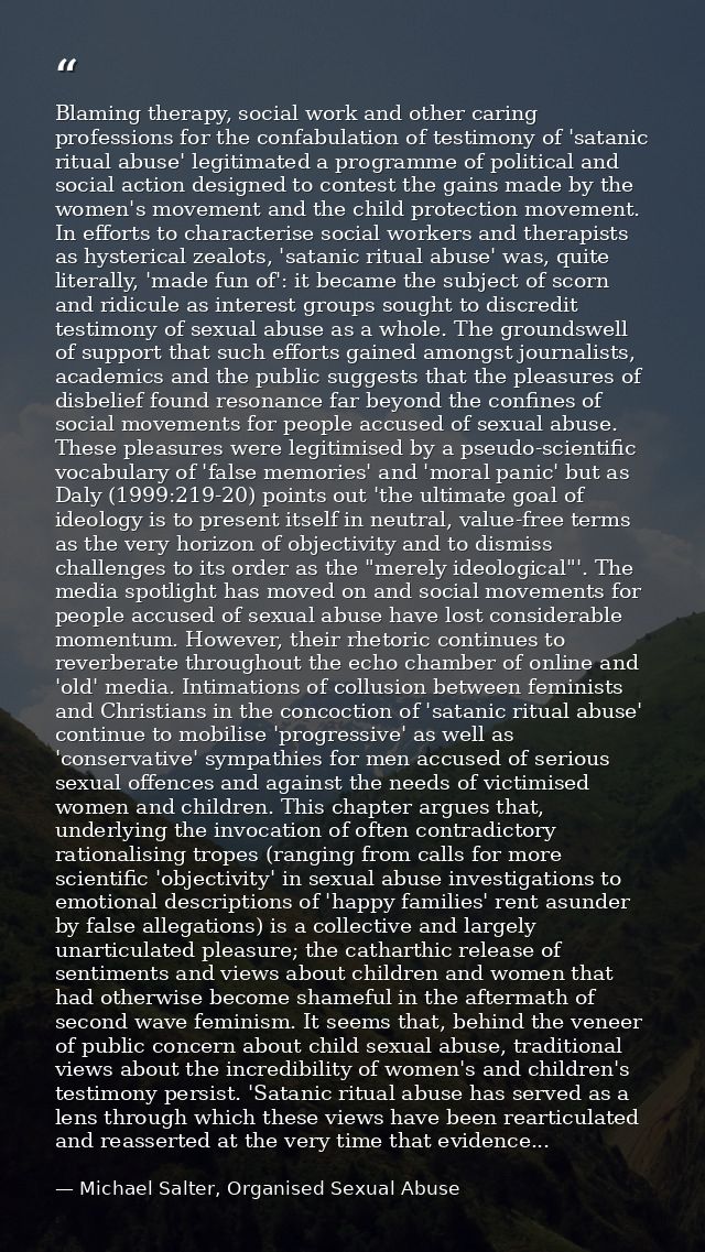 Blaming therapy, social work and other caring professions for the confabulation of testimony of 'satanic ritual abuse' l — Michael Salter, Organised Sexual Abuse