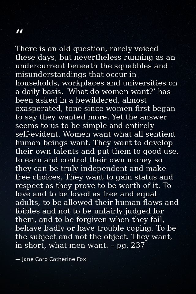 There is an old question, rarely voiced these days, but nevertheless running as an undercurrent beneath the squabbles an — Jane Caro Catherine Fox