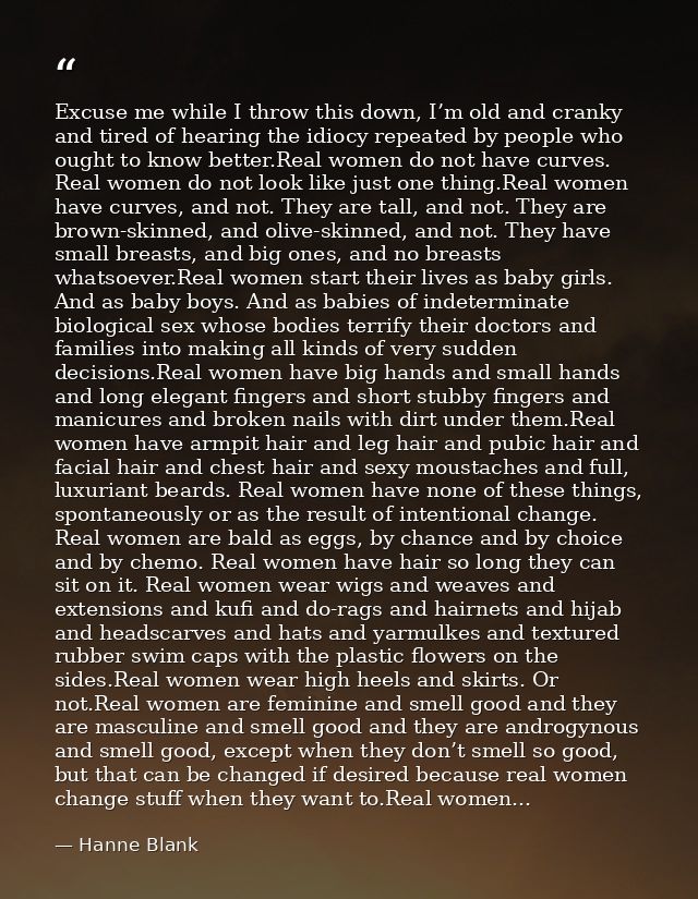 Excuse me while I throw this down, I’m old and cranky and tired of hearing the idiocy repeated by people who ought to kn — Hanne Blank