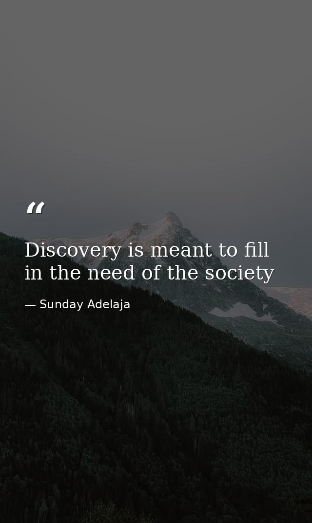 Discovery is meant to fill in the need of the society — Sunday Adelaja