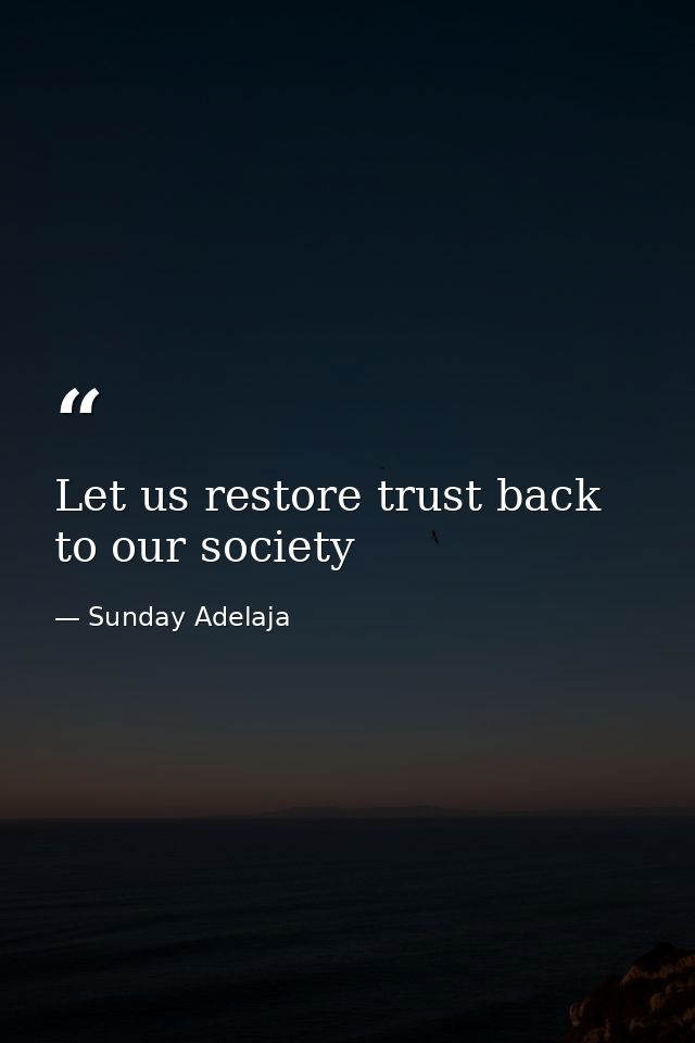 Let us restore trust back to our society — Sunday Adelaja