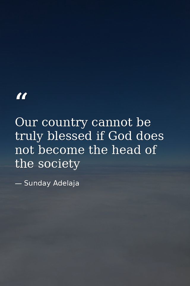 Our country cannot be truly blessed if God does not become the head of the society — Sunday Adelaja