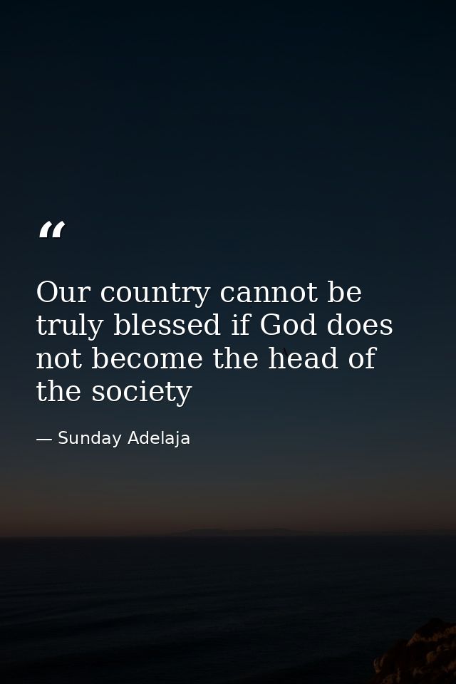 Our country cannot be truly blessed if God does not become the head of the society — Sunday Adelaja