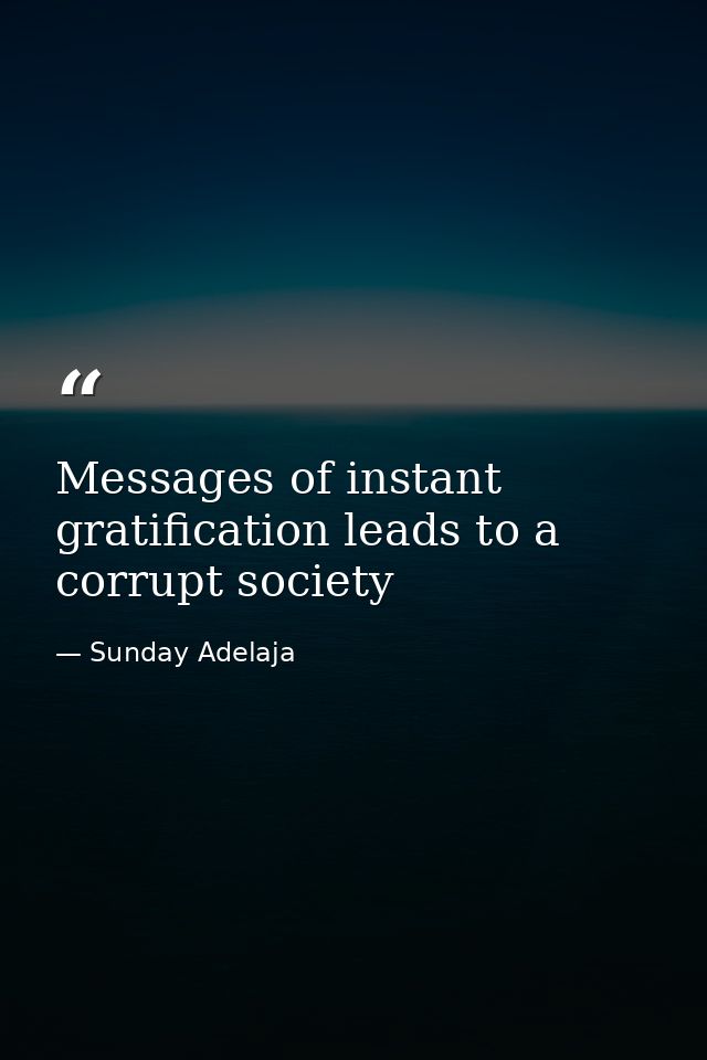 Messages of instant gratification leads to a corrupt society — Sunday Adelaja