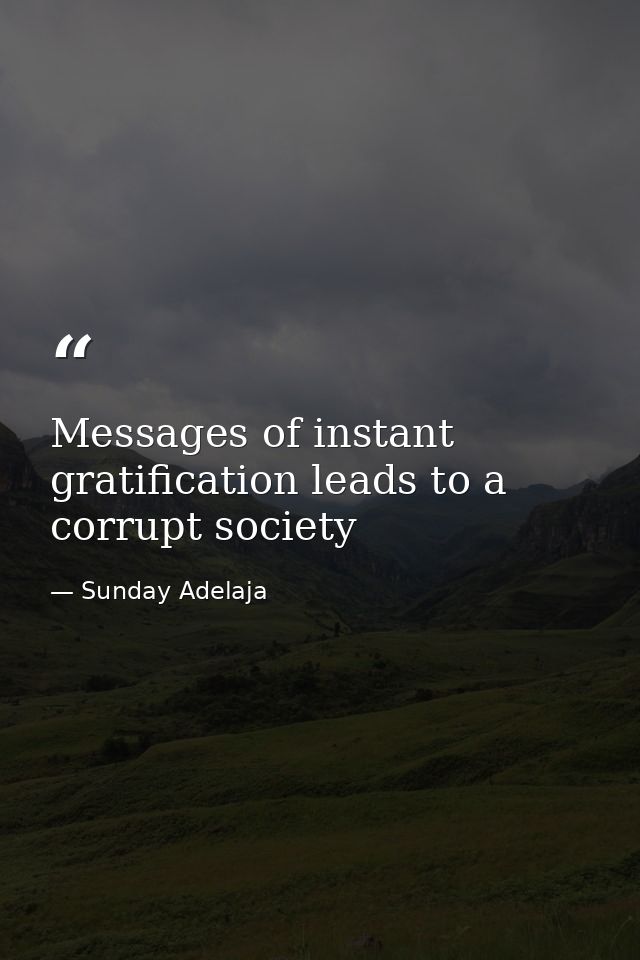 Messages of instant gratification leads to a corrupt society — Sunday Adelaja