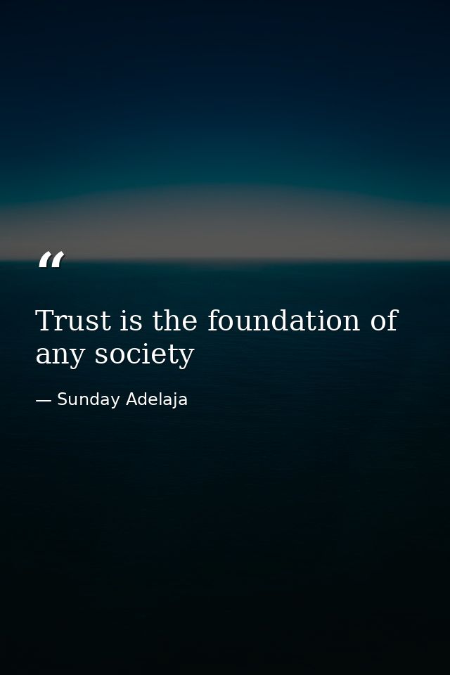 Trust is the foundation of any society — Sunday Adelaja