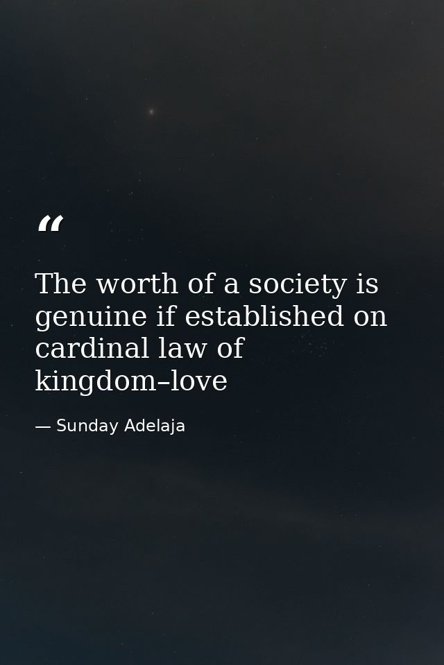 The worth of a society is genuine if established on cardinal law of kingdom–love — Sunday Adelaja
