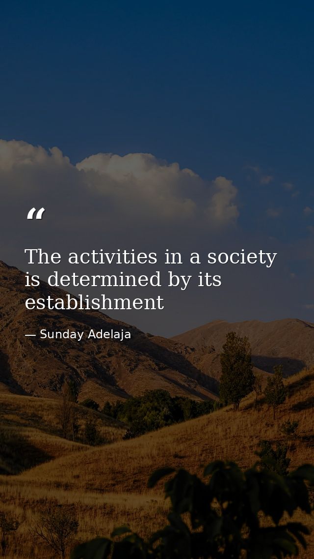 The activities in a society is determined by its establishment — Sunday Adelaja