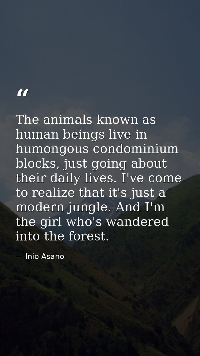 The animals known as human beings live in humongous condominium blocks, just going about their daily lives. I've come to — Inio Asano