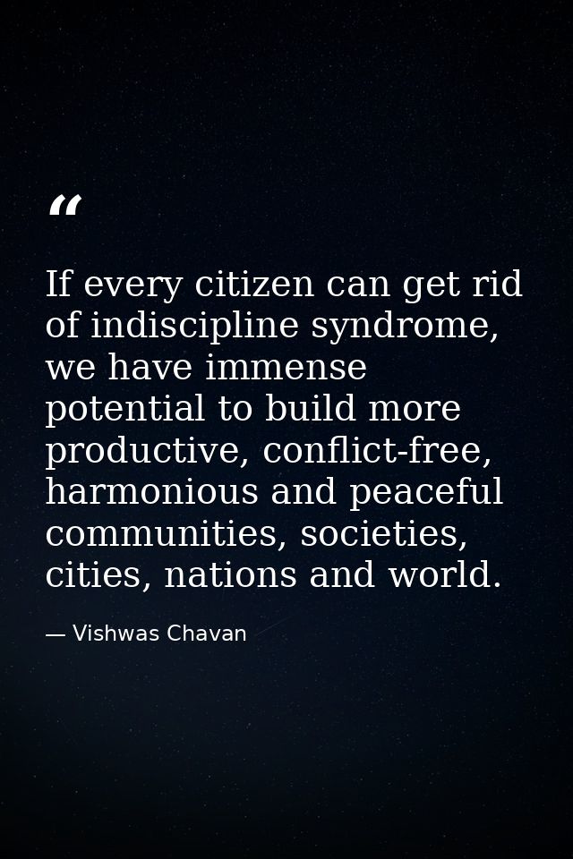 If every citizen can get rid of indiscipline syndrome, we have immense potential to build more productive, conflict-free — Vishwas Chavan