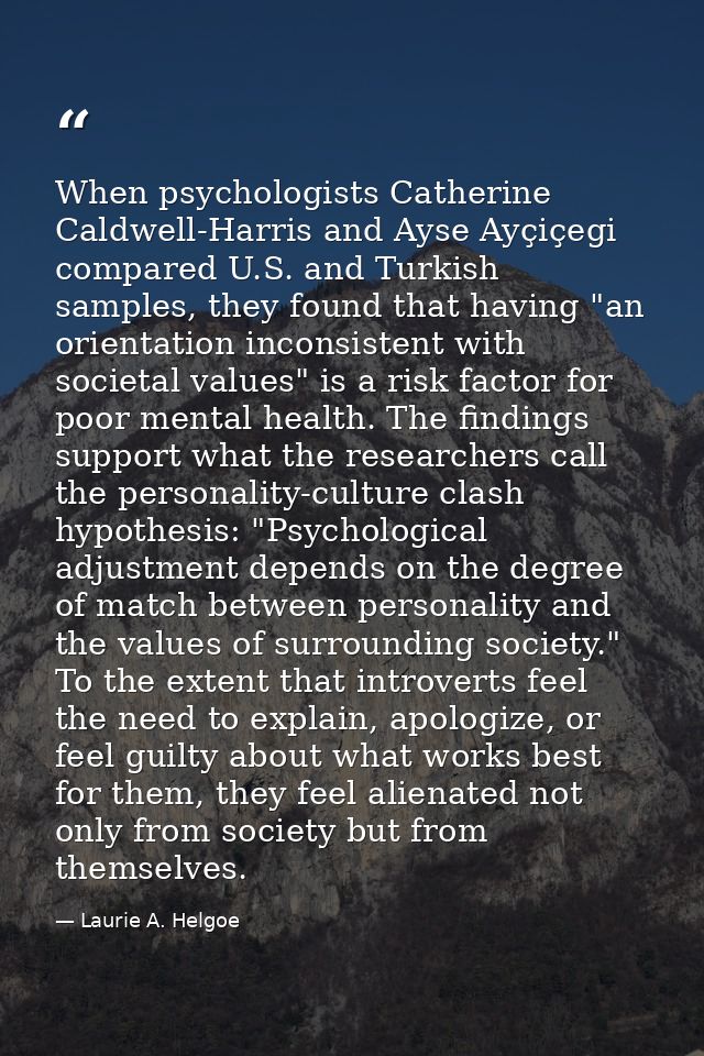 When psychologists Catherine Caldwell-Harris and Ayse Ayçiçegi compared U.S. and Turkish samples, they found that having — Laurie A. Helgoe