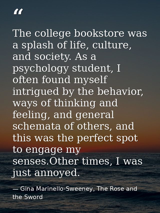 The college bookstore was a splash of life, culture, and society. As a psychology student, I often found myself intrigue — Gina Marinello-Sweeney, The Rose and the Sword
