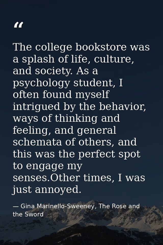 The college bookstore was a splash of life, culture, and society. As a psychology student, I often found myself intrigue — Gina Marinello-Sweeney, The Rose and the Sword