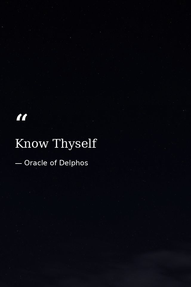 Know Thyself — Oracle of Delphos