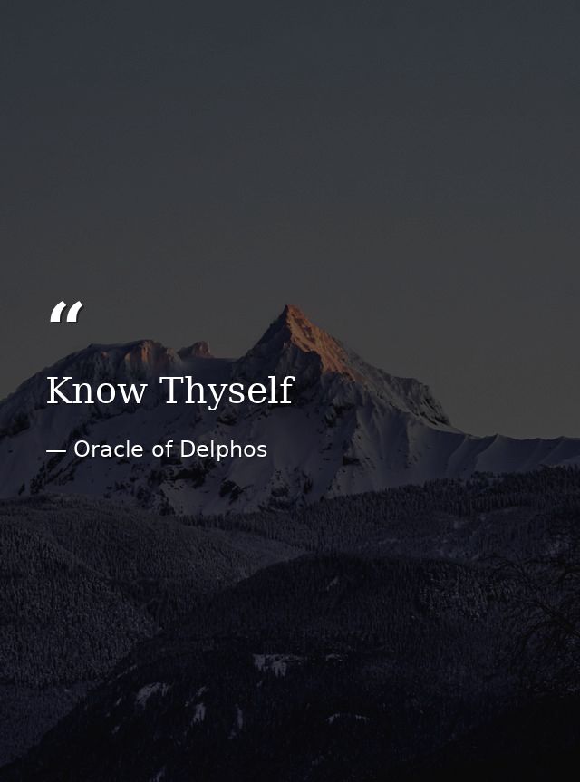 Know Thyself — Oracle of Delphos