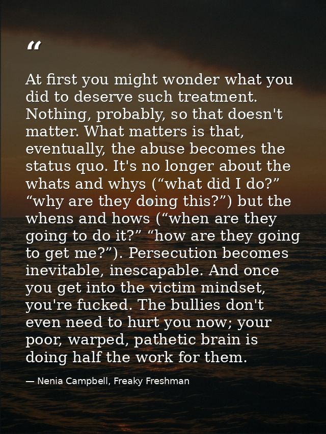 At first you might wonder what you did to deserve such treatment. Nothing, probably, so that doesn't matter. What matter — Nenia Campbell, Freaky Freshman