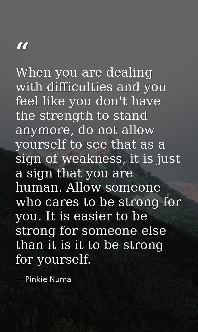 When you are dealing with difficulties and you feel like you don't have the strength to stand anymore, do not allow your — Pinkie Numa
