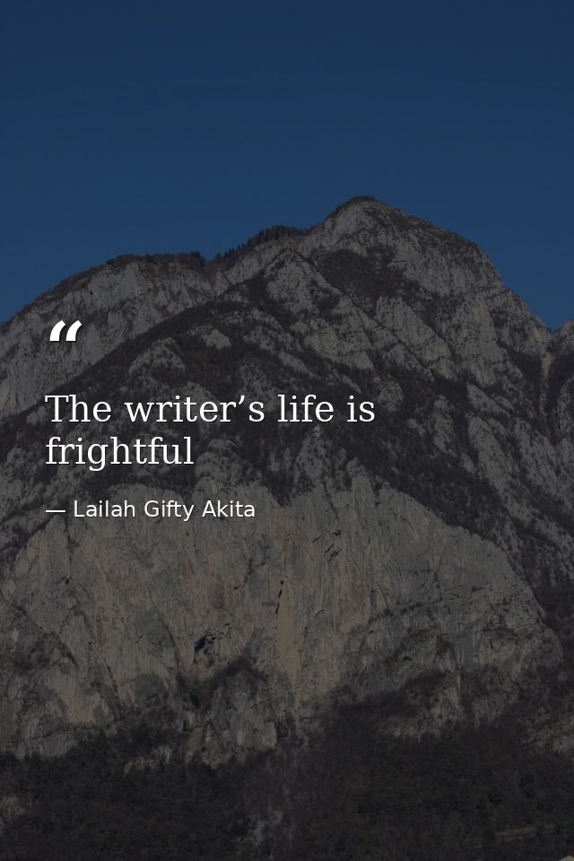 The writer’s life is frightful — Lailah Gifty Akita