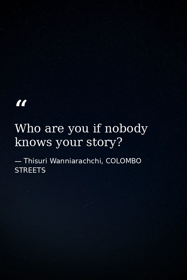Who are you if nobody knows your story? — Thisuri Wanniarachchi, COLOMBO STREETS