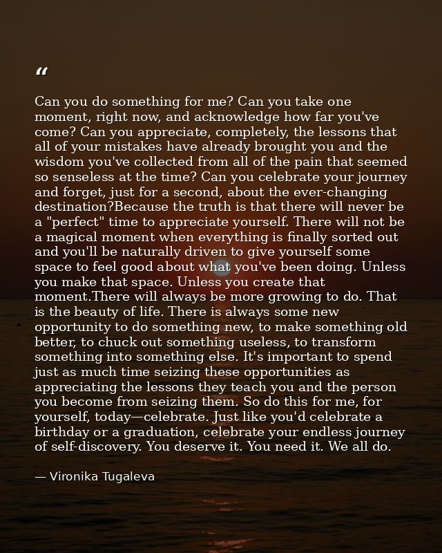 Can you do something for me? Can you take one moment, right now, and acknowledge how far you've come? Can you appreciate — Vironika Tugaleva