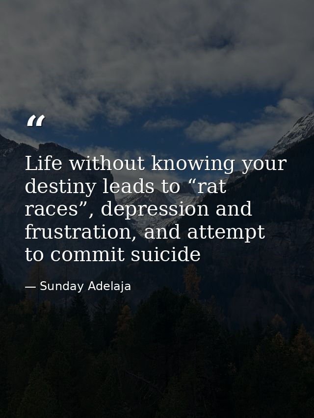 Life without knowing your destiny leads to “rat races”, depression and frustration, and attempt to commit suicide — Sunday Adelaja