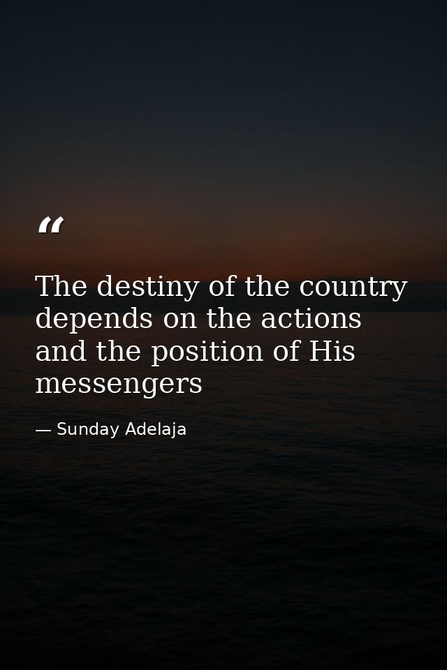 The destiny of the country depends on the actions and the position of His messengers — Sunday Adelaja