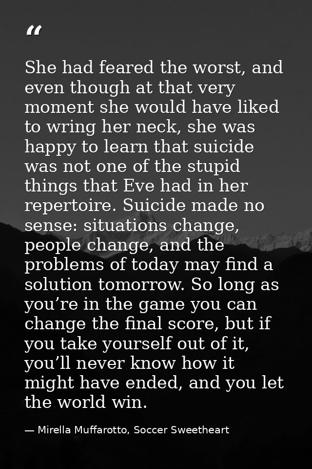 She had feared the worst, and even though at that very moment she would have liked to wring her neck, she was happy to l — Mirella Muffarotto, Soccer Sweetheart