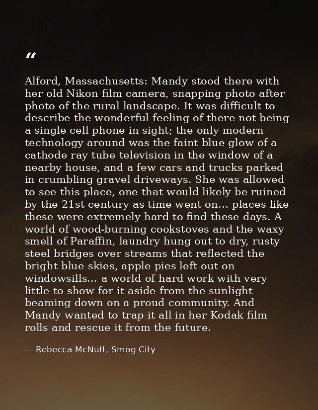Alford, Massachusetts: Mandy stood there with her old Nikon film camera, snapping photo after photo of the rural landsca — Rebecca McNutt, Smog City