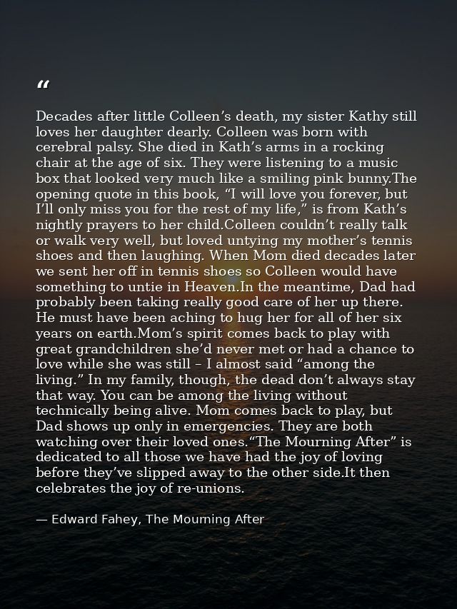 Decades after little Colleen’s death, my sister Kathy still loves her daughter dearly. Colleen was born with cerebral pa — Edward Fahey, The Mourning After