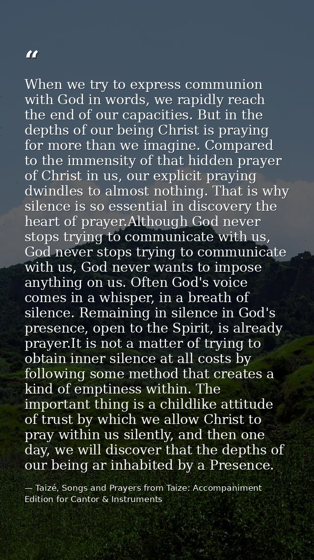 When we try to express communion with God in words, we rapidly reach the end of our capacities. But in the depths of our — Taizé, Songs and Prayers from Taize: Accompaniment Edition for Cantor & Instruments
