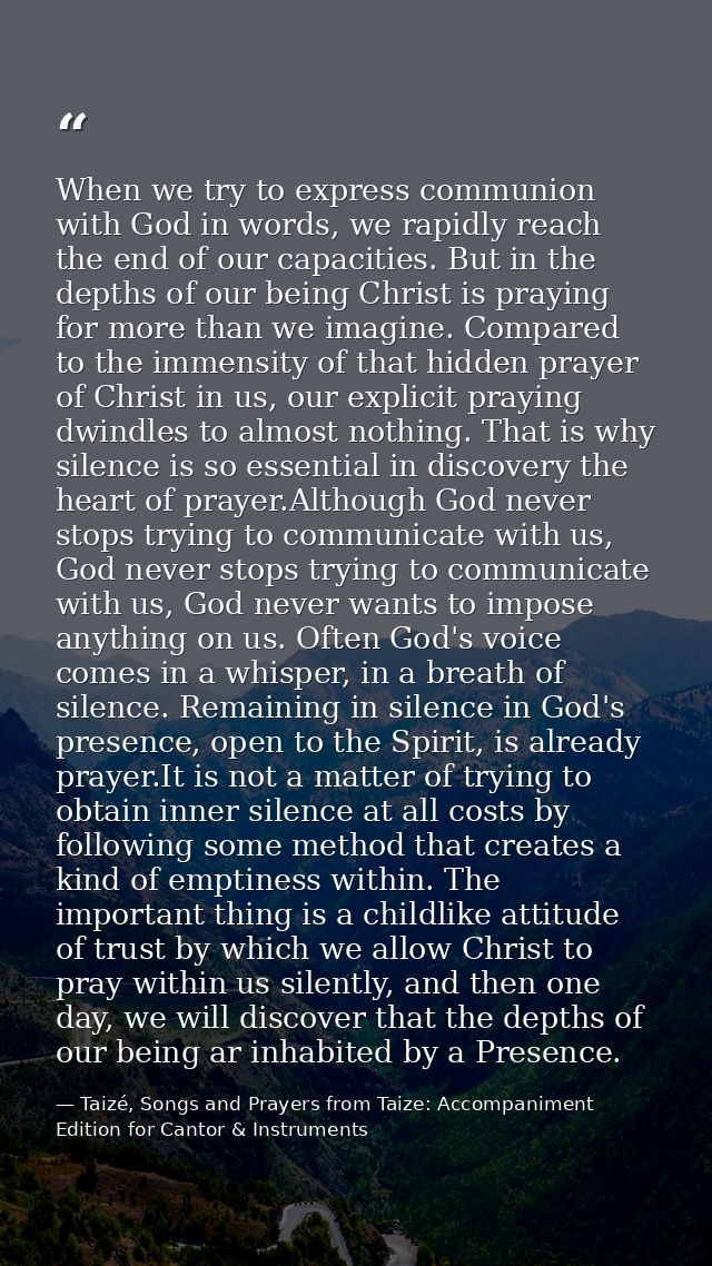 When we try to express communion with God in words, we rapidly reach the end of our capacities. But in the depths of our — Taizé, Songs and Prayers from Taize: Accompaniment Edition for Cantor & Instruments