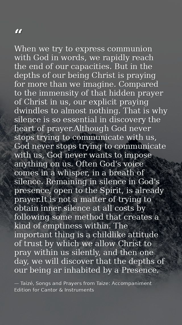 When we try to express communion with God in words, we rapidly reach the end of our capacities. But in the depths of our — Taizé, Songs and Prayers from Taize: Accompaniment Edition for Cantor & Instruments