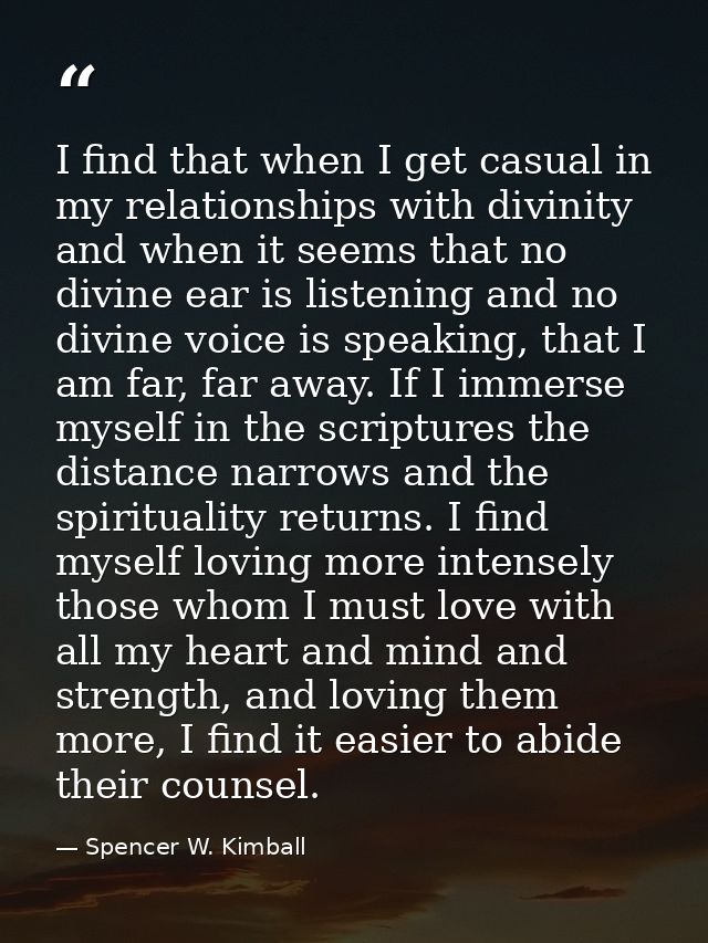 I find that when I get casual in my relationships with divinity and when it seems that no divine ear is listening and no — Spencer W. Kimball