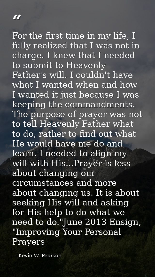 For the first time in my life, I fully realized that I was not in charge. I knew that I needed to submit to Heavenly Fat — Kevin W. Pearson
