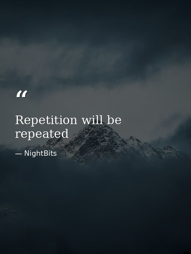 Repetition will be repeated — NightBits