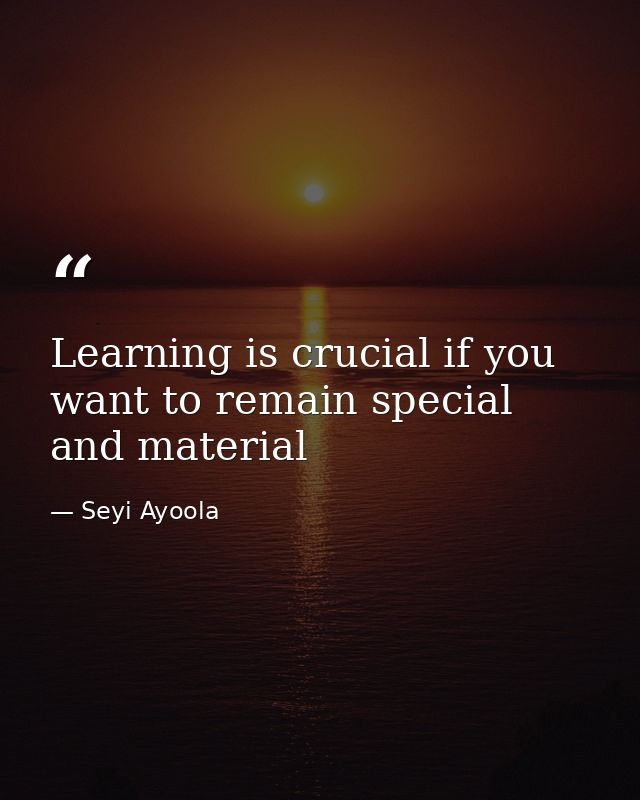 Learning is crucial if you want to remain special and material — Seyi Ayoola