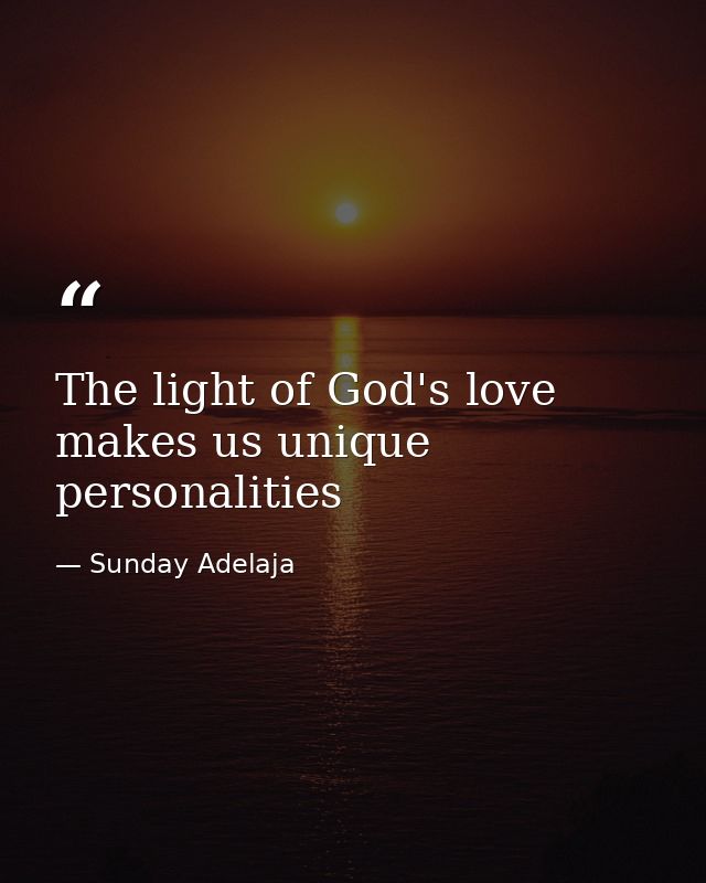 The light of God's love makes us unique personalities — Sunday Adelaja