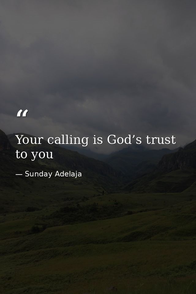 Your calling is God’s trust to you — Sunday Adelaja