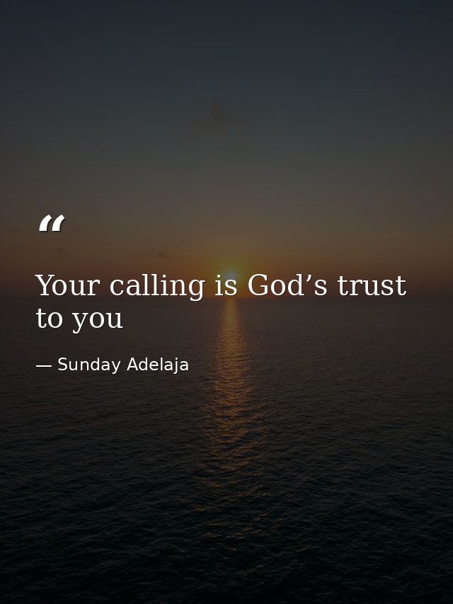 Your calling is God’s trust to you — Sunday Adelaja
